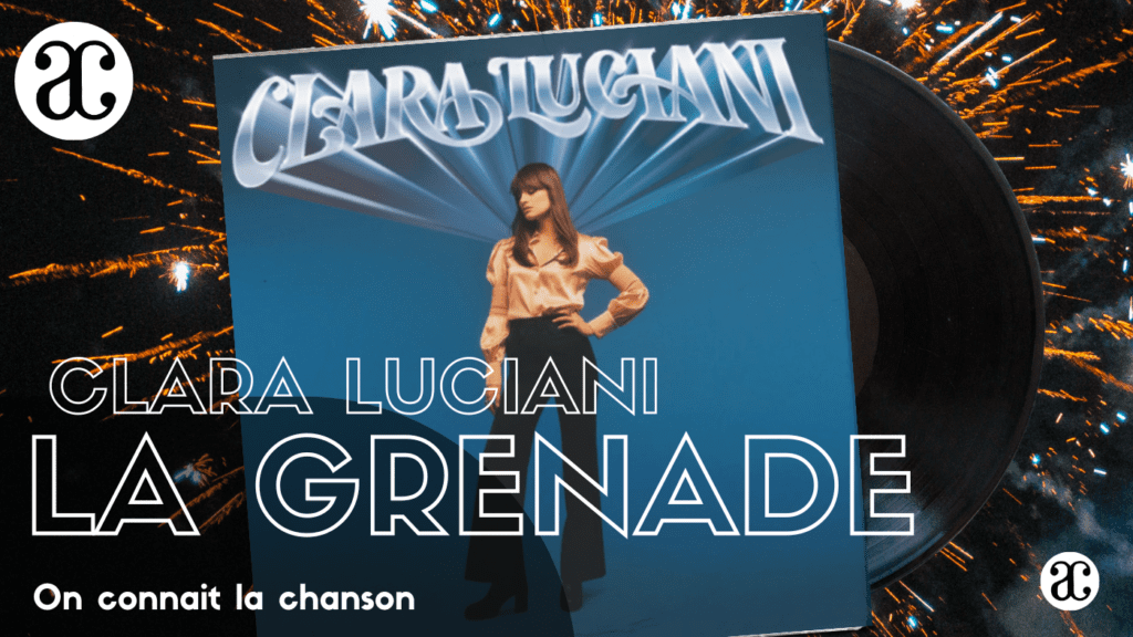 La Grenade de Clara Luciani