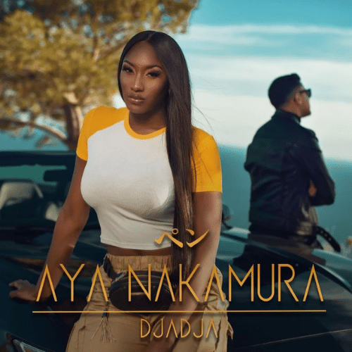 Aya Nakamura "Djadja"