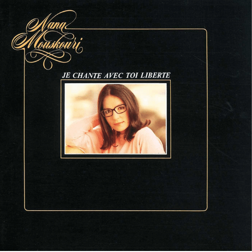 Nana Mouskouri "Je chante avec toi liberté"