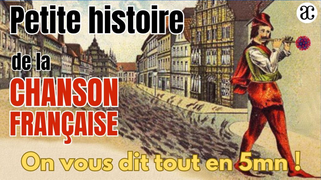 Petite histoire de la chanson française