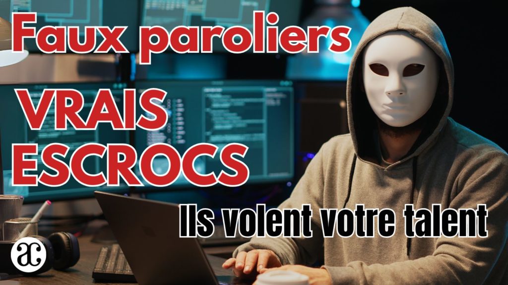 Faux paroliers, vrais escrocs