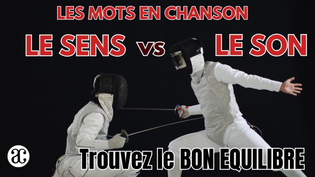 LES MOTS : LE SENS vs LE SON