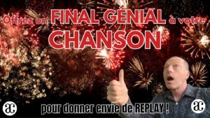 Offrez un FINAL GENIAL à votre chanson !