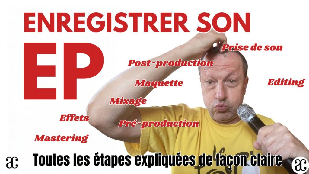 Enregistrer son EP : Toutes les étapes