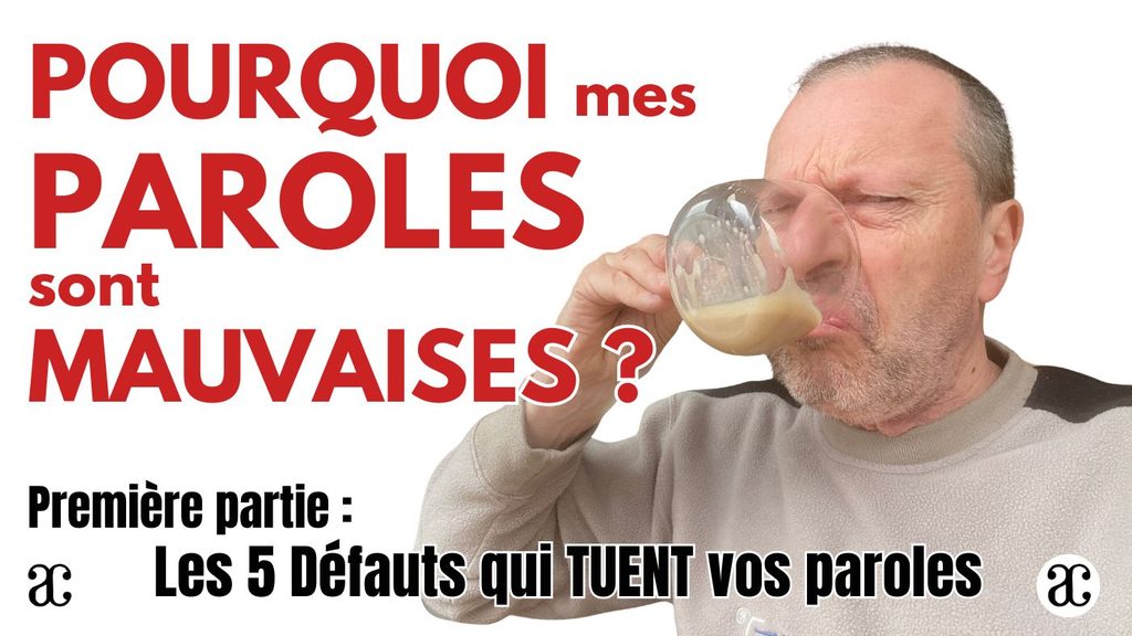 Pourquoi mes PAROLES sont MAUVAISES 1/4 : la mauvaise approche